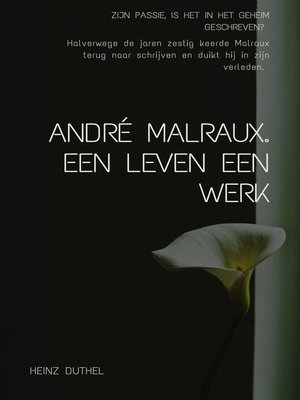 cover image of ANDRÉ MALRAUX. EEN LEVEN EEN WERK . DEZE ALLIANTIE.